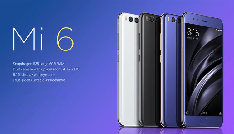 Mi 6 will not launch in India