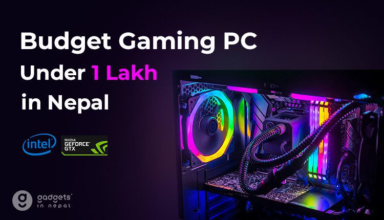 gaming pc under 1 lakh in Nepal