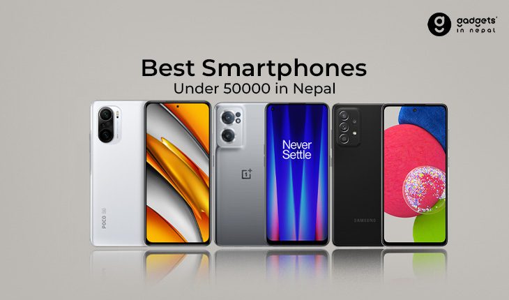 Best Smartphones Under 50000 in Nepal