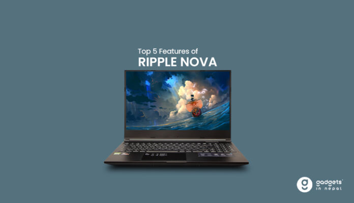 top 5 features of ripple nova