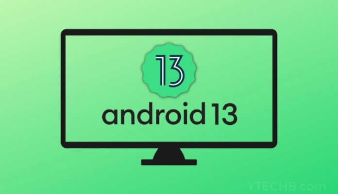 Andriod 13 TV