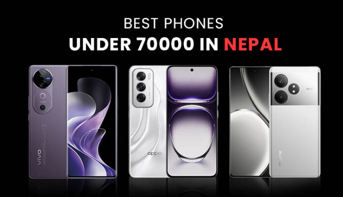 Best Phones Under 70000 in Nepal